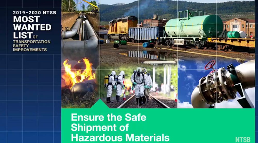 NTSB&apos;s new Most Wanted List of Transportation Safety Improvements includes ensuring the safe shipment of hazardous materials.
