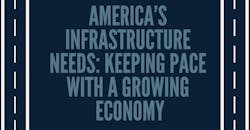 America's Infrastructure Needs America's Infrastructure Needs
